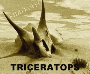 kidd koffi triceratops
