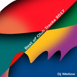 dj-mellow-Best of club tracks 2017 - couvre-x-chefs