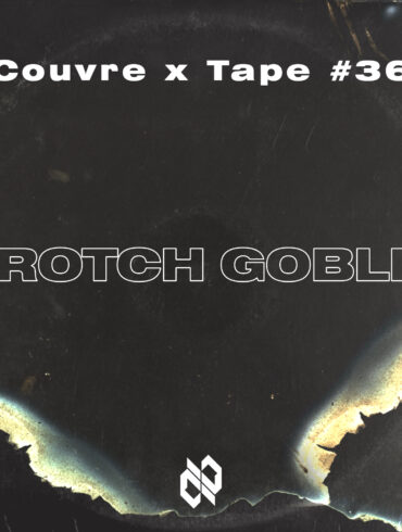 couvre x tape 36 Crotch Gobli