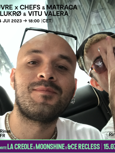 Rinse France Matraca Couvre x Chefs Lukrø Vitu Valera