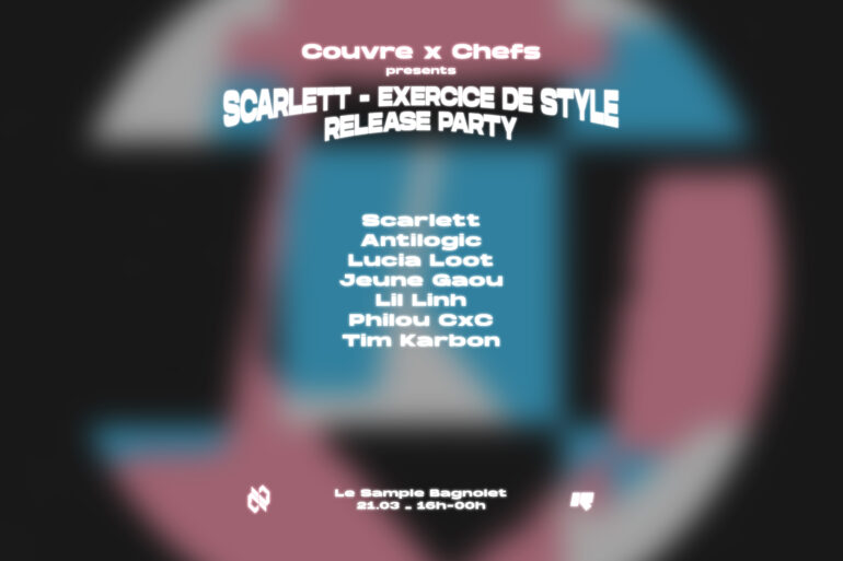 scarlett exercice de style release party